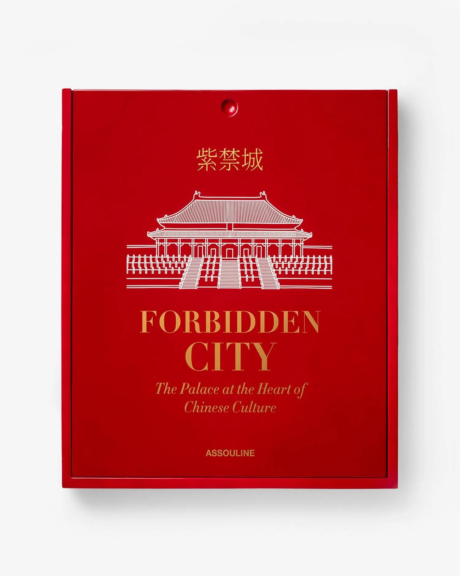 Forbidden City: The Palace at the Heart of Chinese Culture